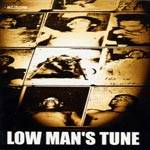Low Man's Tune : Solitunes